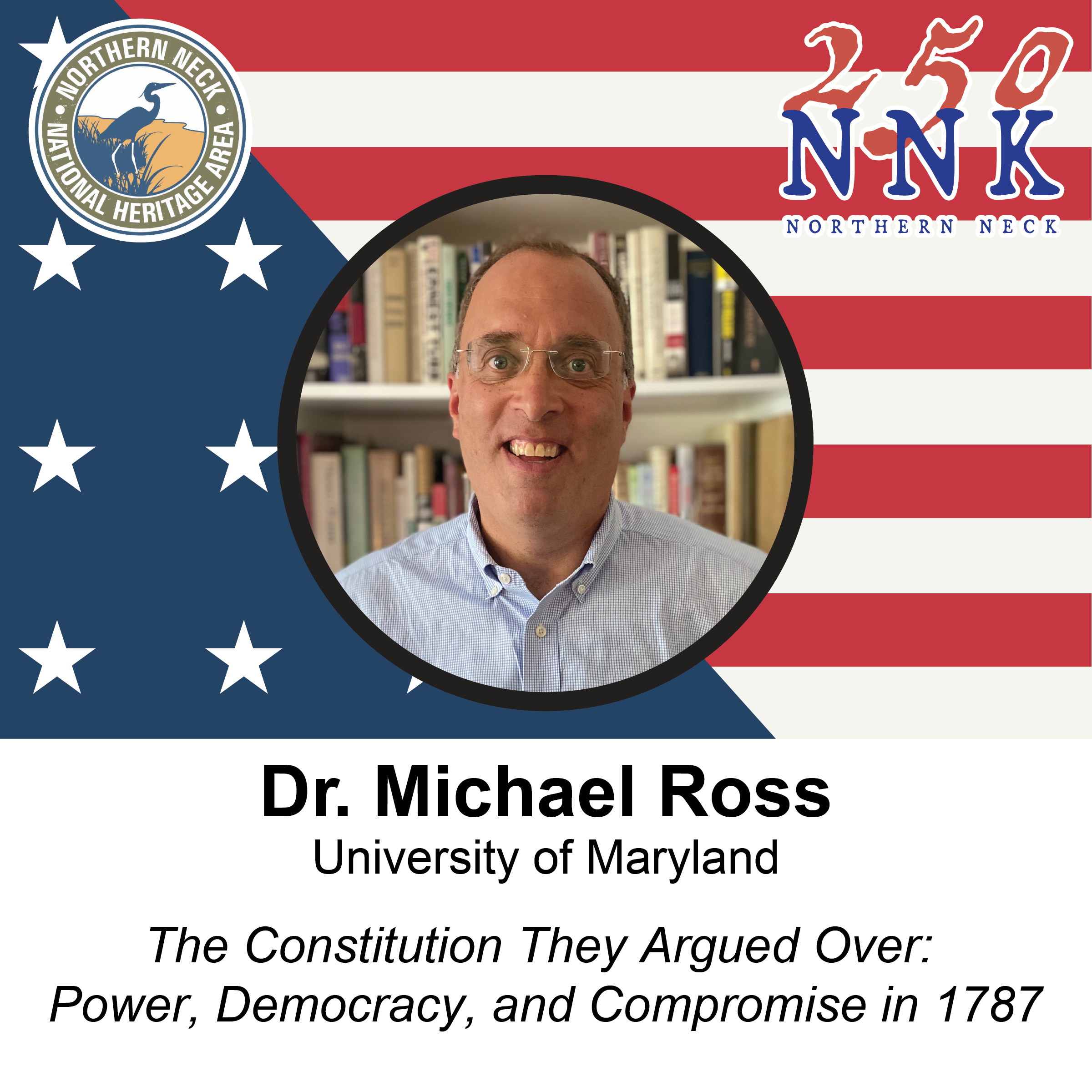 The Constitution They Argued Over: Power, Democracy, and Compromise in 1787